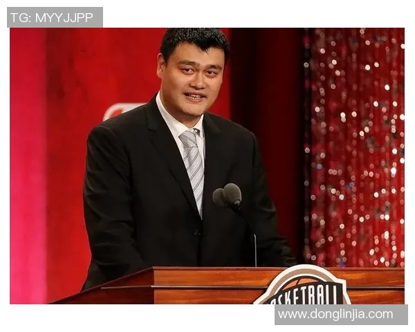 姚明入选篮球名人堂,成为中国篮球新里程碑 姚明入选篮球名人堂,成为中国篮球新里程碑